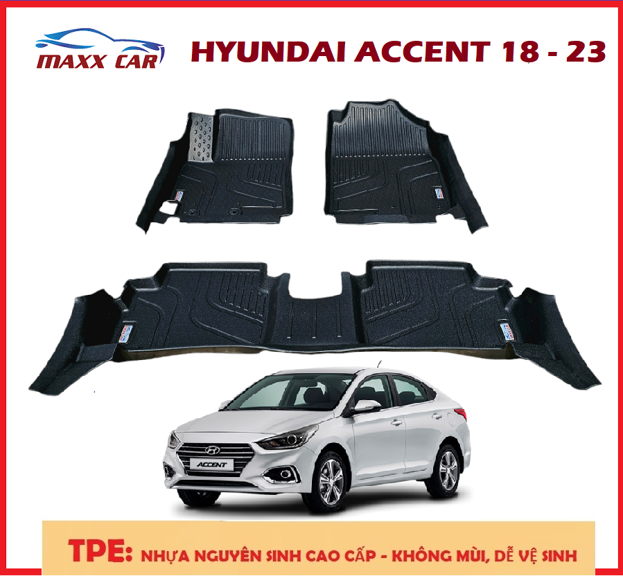 Thảm lót sàn MAXXCAR cho xe HYUNDAI ACCENT 2018 – 2023 nhựa TPE đúc 3 tấm 5D tràn viền cao cấp.